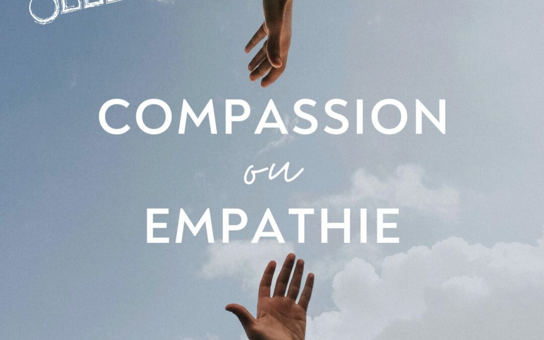 La compassion, antidote de la peur